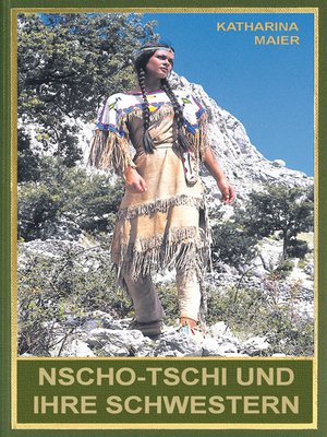 cover image of Nscho-tschi und ihre Schwestern